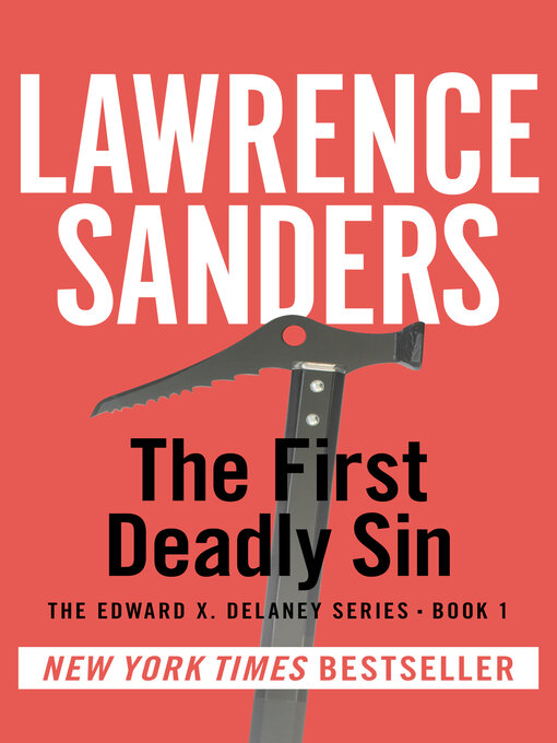 Title details for The First Deadly Sin by Lawrence Sanders - Available